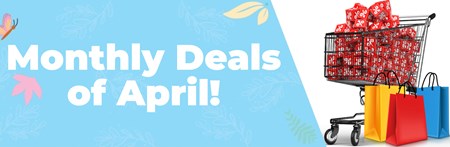 Monthly Deals April